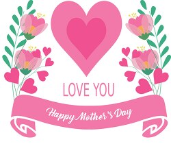 decorative happy mothers day flowers with heart vector clipart
