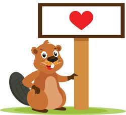 beaver animal holding a sign with large red heart clipart
