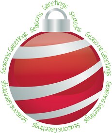 christmas ornament with seasons greetings text clipart 2
