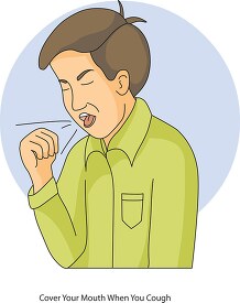 cover your mouth when you cough
