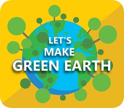 earth with make it green label environment clipart 93017