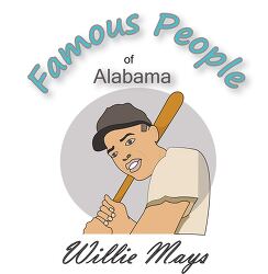 famous people alabama willie mays 2