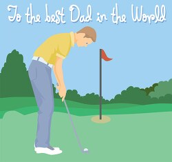 greatest dad golfing fathers day