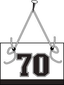 number seventy hanging on board with rope clipart
