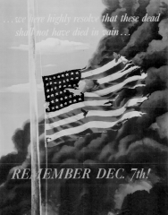  we here highly resolve that these dead shall not have died in vain    Remember Dec 7th! Color poster by Allen Saalberg 1942