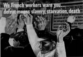 We French workers warn you    defeat means slavery starvation death 