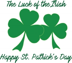 the luck of the irish happy st patricks day