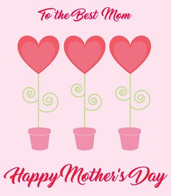 to the best mom happy mothers day clipart
