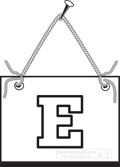 letter E hanging on board