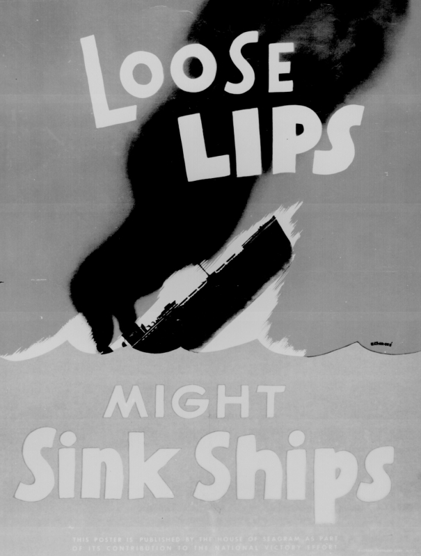 Loose lips might sink ships