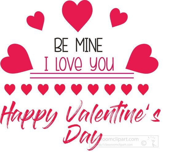 be mine i love you happy valentines day clipart