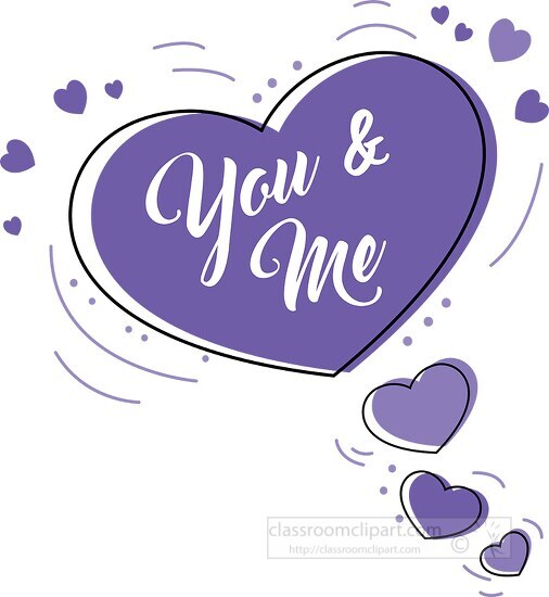 you and me forever heart thought puurple bubble