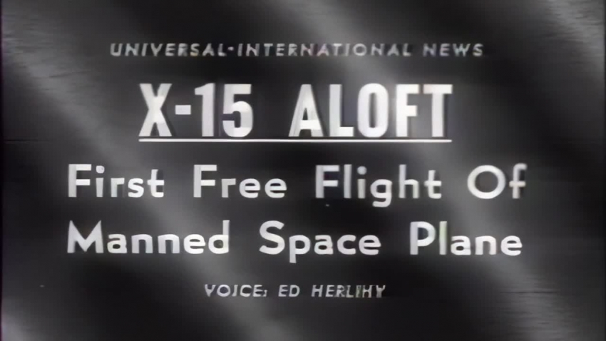 X-15 Rocket Plane First Free Flight historic video footage