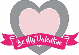 be my valentine heart banner gray color clipart