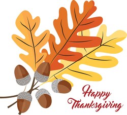 happy thanksgiving with oak leaves and acorns