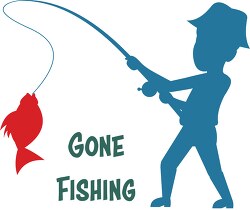 silhouette of man holding fishing pole with sign gone fishing cl