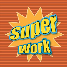 super work motivation square design clipart