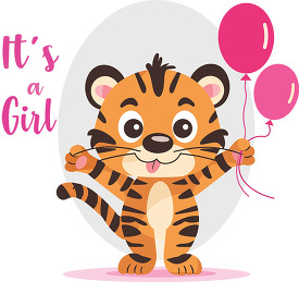Tiger holding pink balloons its a girl