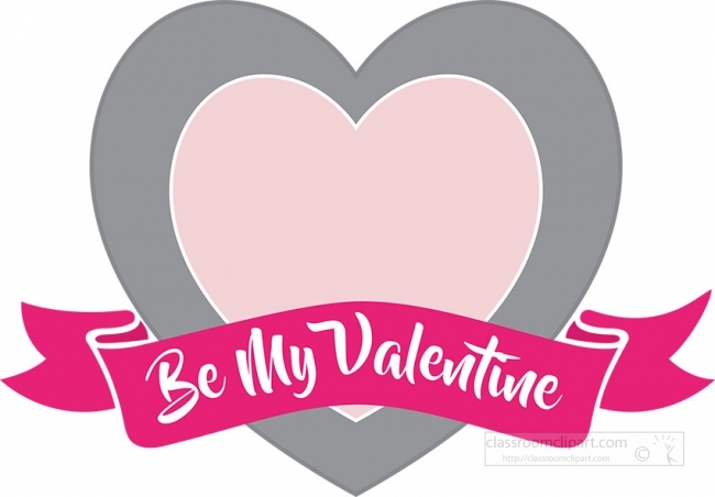 be my valentine heart banner gray color clipart