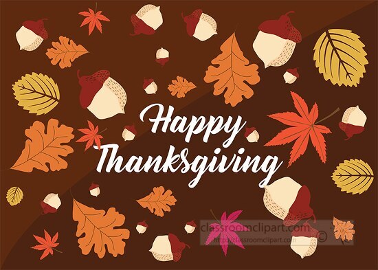 happy thanksgiving acorns with variety fall leaves clipart