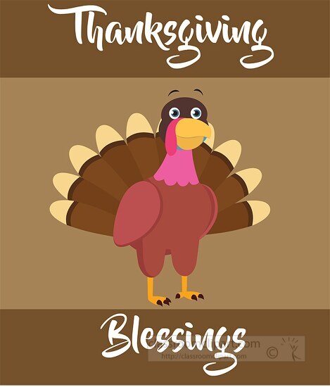 cartoon style turkey thanksgiving blessings clipart - Classroom Clip Art