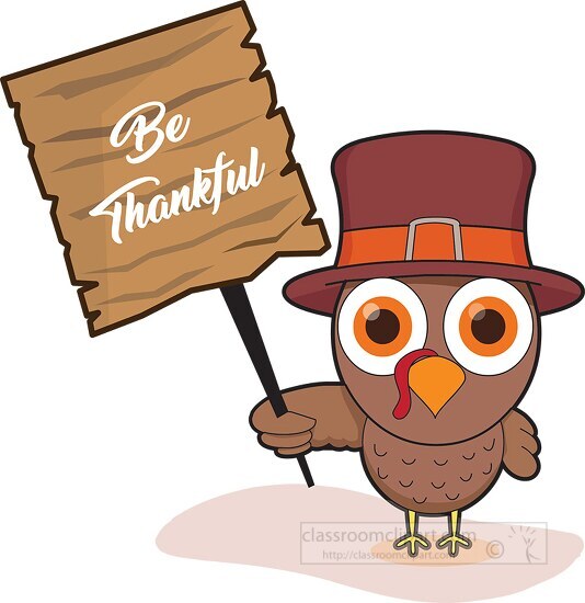 turkey holding sign be thankful thanksgiving clipart