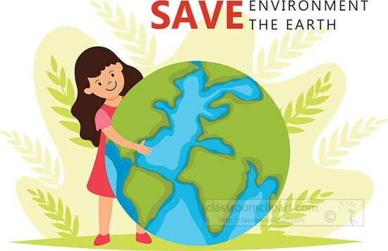 young girl holing earth to save environment clipart