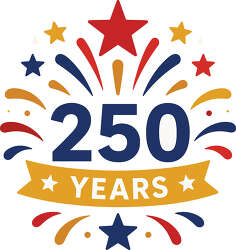 250 years patriotic fireworks lettering