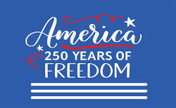 America 250 Years of Freedom Banner