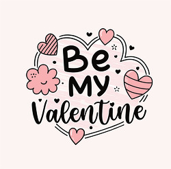 be my valentine heart typography design