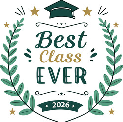 Best Class Ever Class Of 2026 Laurel Wreath Clipart