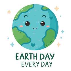 Cute Earth Day Every Da