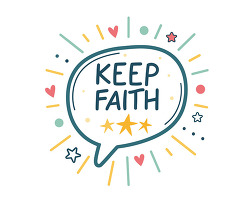 Keep faith motivational quote speech bubble doodle design