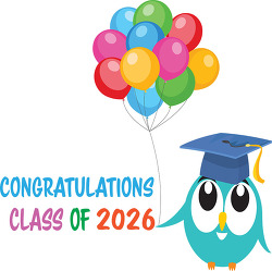 owl cartoon character with balloons congration class 2026