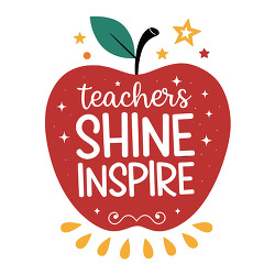 Teachers shine inspire apple speech bubble quote