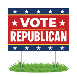 Vote Republican Red Blue Yard Sign