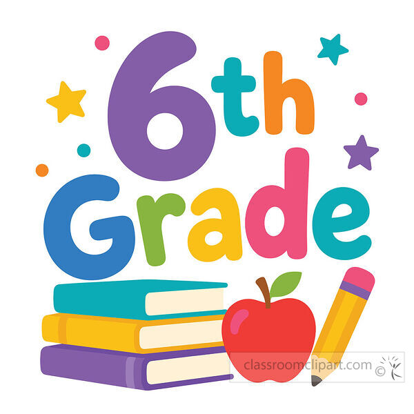 Colorful 6th Grade word art with stacked books a red apple yellow pencil stars and dots