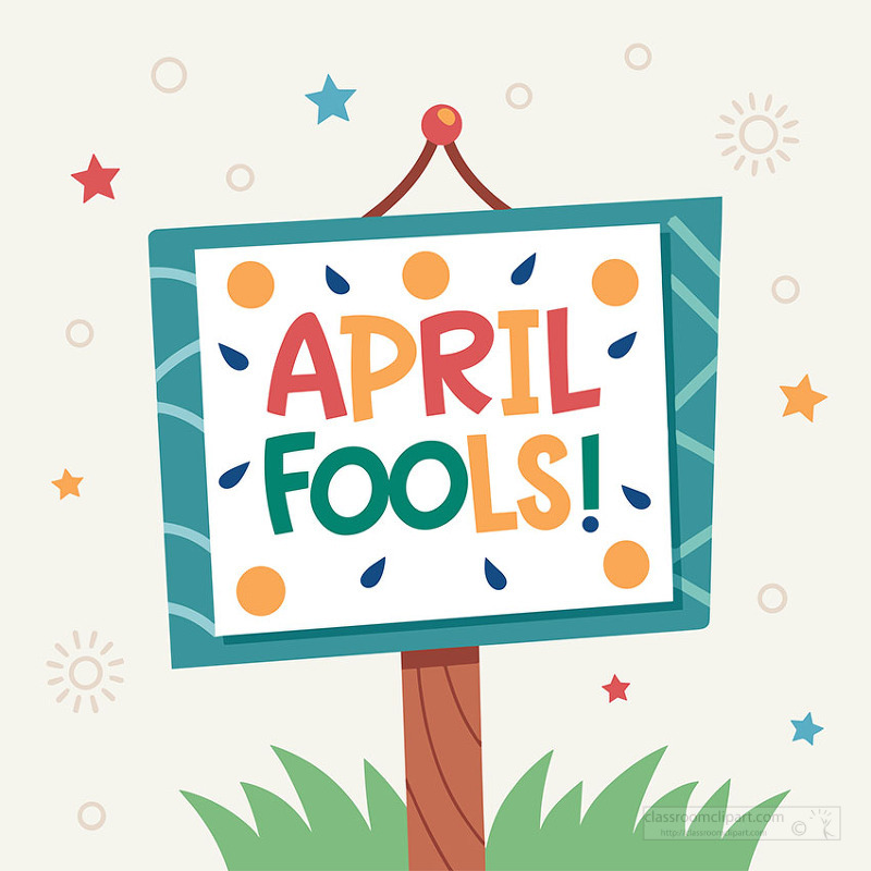 Bright april fools signboard with festive details perfect for prank themed holiday designs