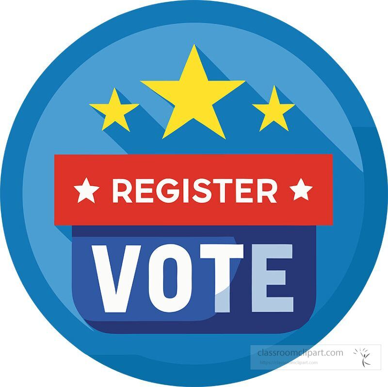 A colorful button promoting voter registration features a blue background with yellow stars and a bold statement encouraging individuals to register to vote