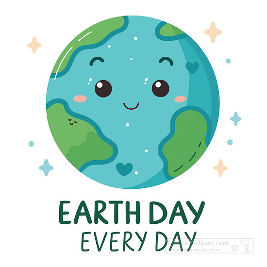 Cute smiling planet with earth day every day text designed for kids posters sustainability campaigns and eco awareness materials