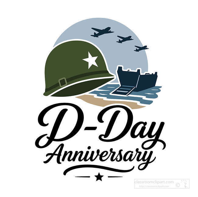 D Day Anniversary lettering with military helmet landing craft beach water airplanes and star accents