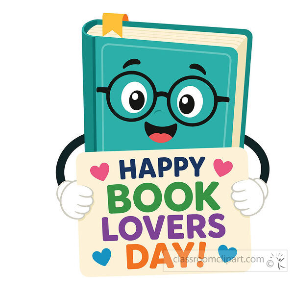 A book character with glasses holds a sign that says happy book lovers day with colorful hearts