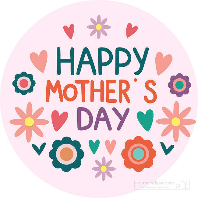 Colorful Mothers Day lettering surrounded by flowers and hearts in a soft round pastel illustration for cards and printables