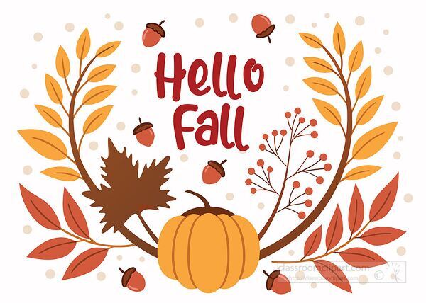 Bright autumn vector illustration with hello fall text framed by pumpkins acorns and colorful leaves. Perfect for seasonal lessons and fall-themed classroom projects