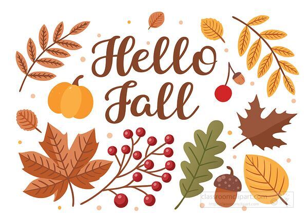 Hello fall seasonal vector illustration with pumpkin autumn leaves acorns and berries. Great for classroom use seasonal greetings and fall bulletin boards