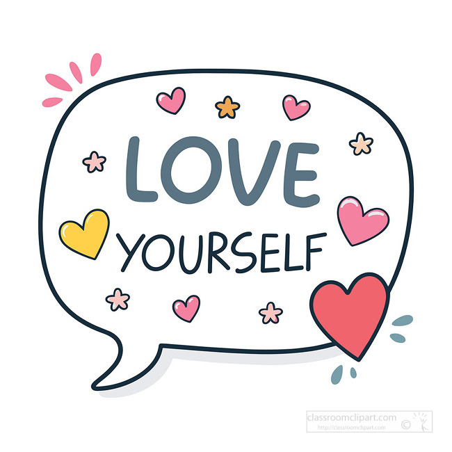 A love yourself self care quote inside a speech bubble with hearts designed for wellness campaigns personal growth content and positivity themes