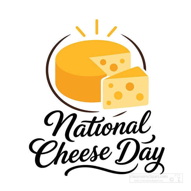 National Cheese Day lettering below a cheese wheel and cheese slice with circular accent lines and yellow rays