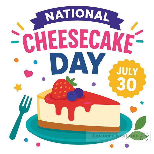 National Cheesecake Day July 30 lettering with a berry topped cheesecake slice on a teal plate