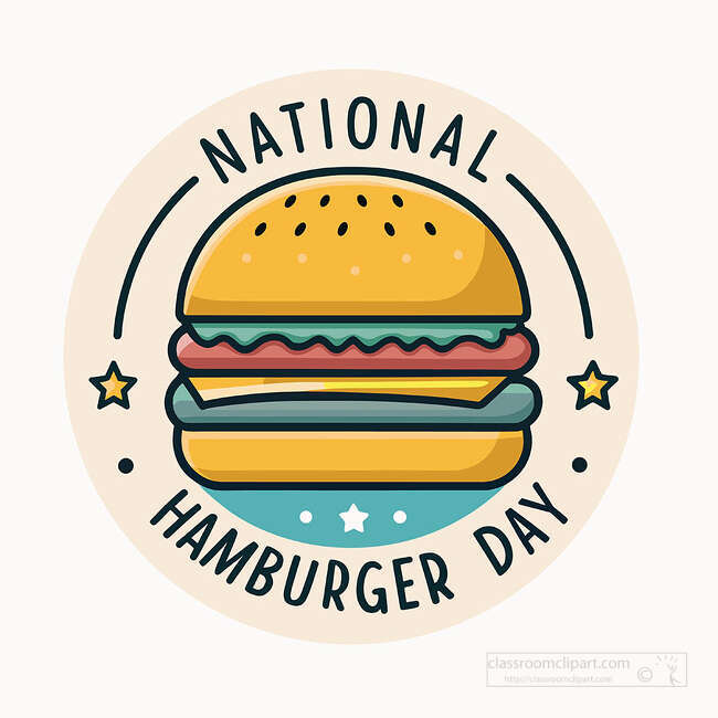 National Hamburger Day round label with large hamburger cheese lettuce patty stars and curved tex