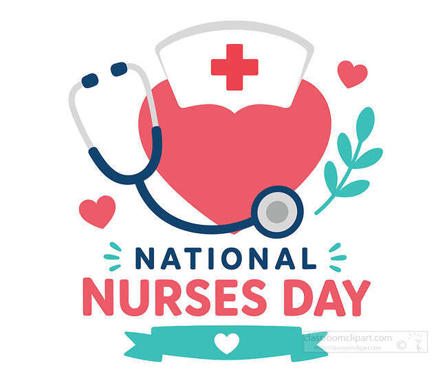 National Nurses Day lettering with heart nurse cap stethoscope teal branch pink hearts and ribbon